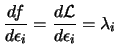 $\displaystyle \frac{d f}{d \epsilon_i}= \frac{d \L }{d \epsilon_i} = \lambda_i$