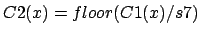 $ C2(x)=floor(C1(x)/s7)$