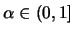 $ \alpha \in (0,1]$