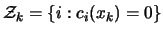 $ {\cal Z}_k= \{ i: c_i(x_k)=0 \}$