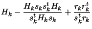 $\displaystyle H_k - \frac{H_k s_k s_k^t H_k}{s_k^t H_k
s_k}+\frac{r_k r_k^t}{s_k^t r_k}$