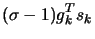 $\displaystyle (\sigma-1) g_k^T s_k$