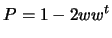 $\displaystyle P =
 1 -2 w w^t$