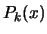 $ P_{k}(x)$