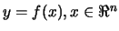 $ y=f(x), x \in \Re^n$