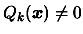 $ Q_k(\boldsymbol{x}) \neq
0 $