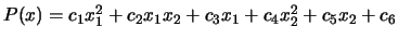 $ P(x)= c_1 x_1^2 + c_2 x_1 x_2 + c_3 x_1
+ c_4 x_2^2 + c_5 x_2 + c_6 $