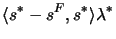 $\displaystyle \langle s^*-s^F, s^*\rangle \lambda^*$