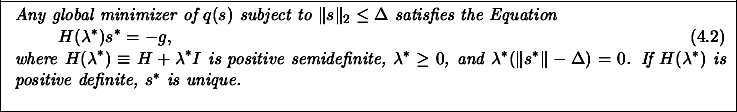 \begin{figure}
\centering\fbox{\hspace{0.2cm}\parbox[t][3.5cm][b]{15.7cm}{
{...
...is
positive definite, $s^*$\ is unique.}\\
} }\vspace{-0.1cm}
\end{figure}