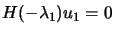 $ H(-\lambda_1) u_1=0$