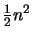 $ \frac{1}{2}n^2$