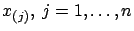 $ x_{(j)}, \; j=1,\ldots,n$