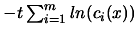 $ - t \sum_{i=1}^m ln (c_i(x)) $